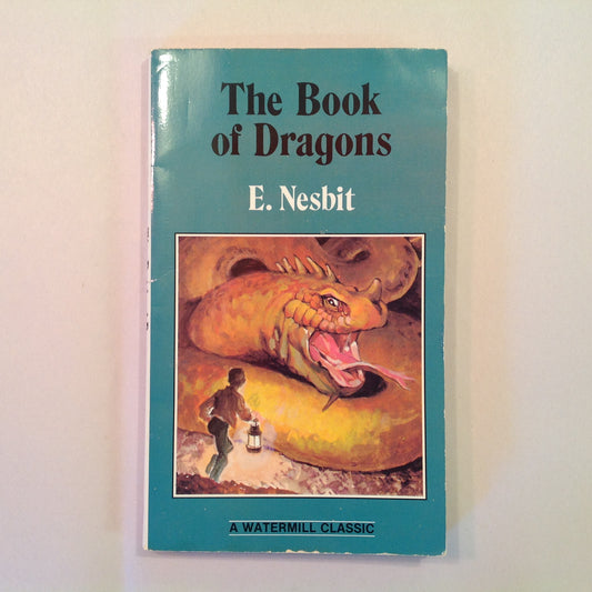 Vintage 1987 Mass Market Paperback The Book of Dragons E. Nesbit Watermill Classics