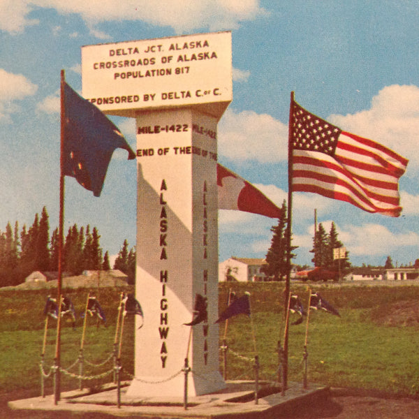 Vintage Dexter Press Color Postcard End of the Alaska Highway Fairchild to Valdez Delta Junction Alaska