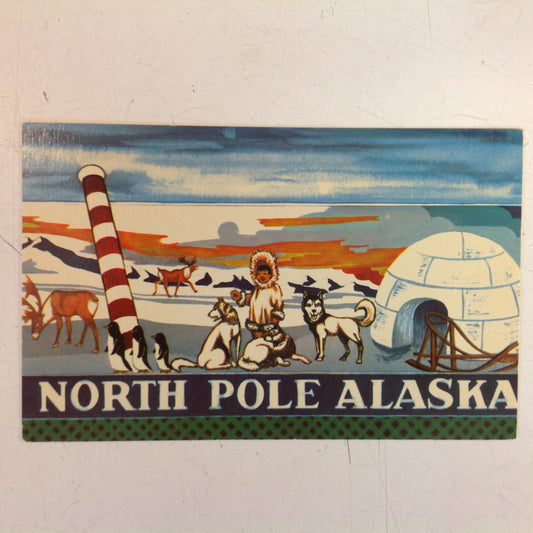 Vintage Color Postcard Eskimo Igloo Huskies Painting at Santa Claus House Sent From North Pole Alaska