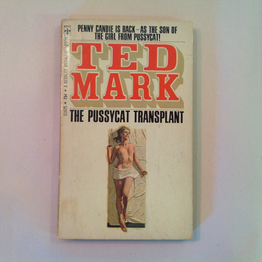 Vintage 19668 Mass Market Paperback The Pussycat Transplant Ted Mark