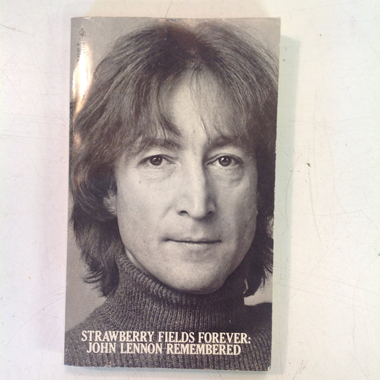 Vintage 1980 Bantam Books Strawberry Fields Forever: John Lennon Remembered Paperback Book