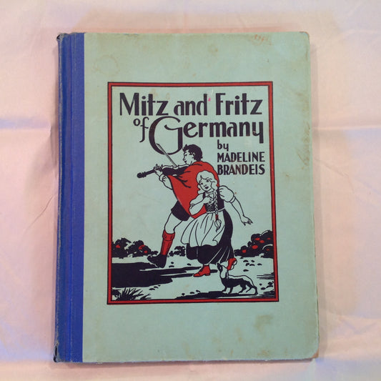 Vintage 1933 Children's Hardcover Mitz and Fritz of Germany Madeline Brandeis First Edition