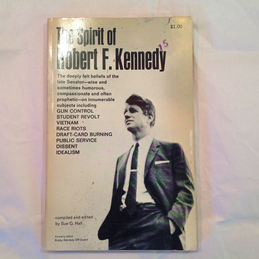 Vintage 1968 Trade Paperback The Spirit of Robert F. Kennedy Sue Hall Editor