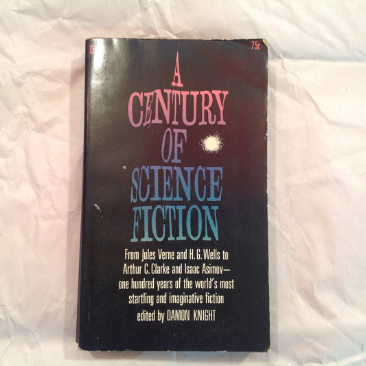 Vintage 1963 Mass Market Paperback A Century of Science Fiction Damon Knight Editor Dell Books First Edition