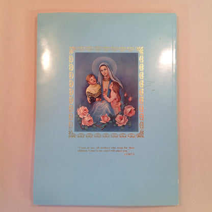 Vintage 1993 Trade Paperback Our Lady of the Roses: Mary, Help of Mothers Veronica Leuken Catholic Spiritual Encounters