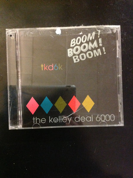 CD NW6002 The Kelley Deal 6000 Boom! Boom! Boom! tkd6k