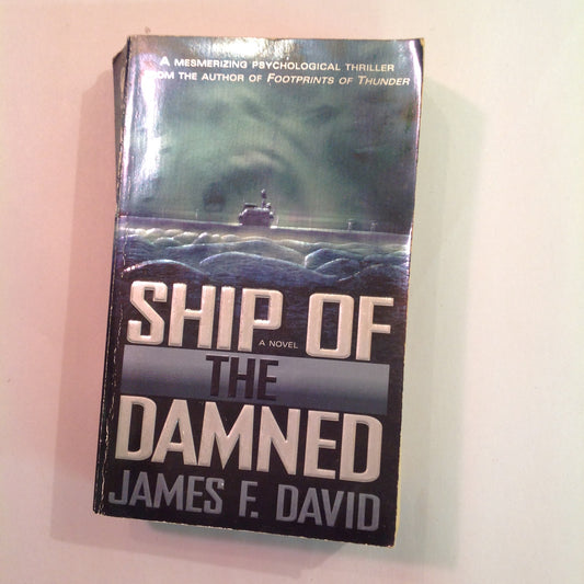 Vintage 2001 Mass Market Paperback Ship of the Damned James F. David TOR First Ed