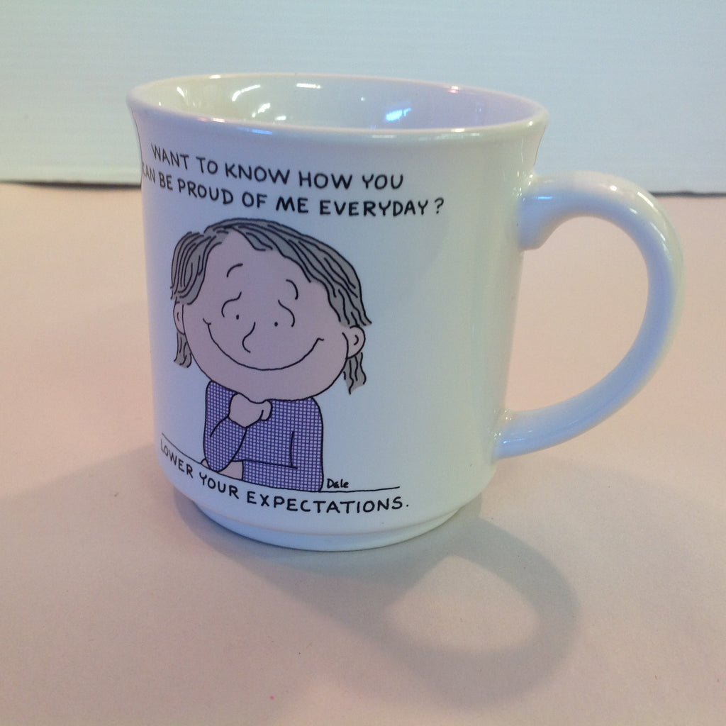 Vintage 1980's Barbara Dale Cartoon Coffee Mug Lower Your Expectations ...