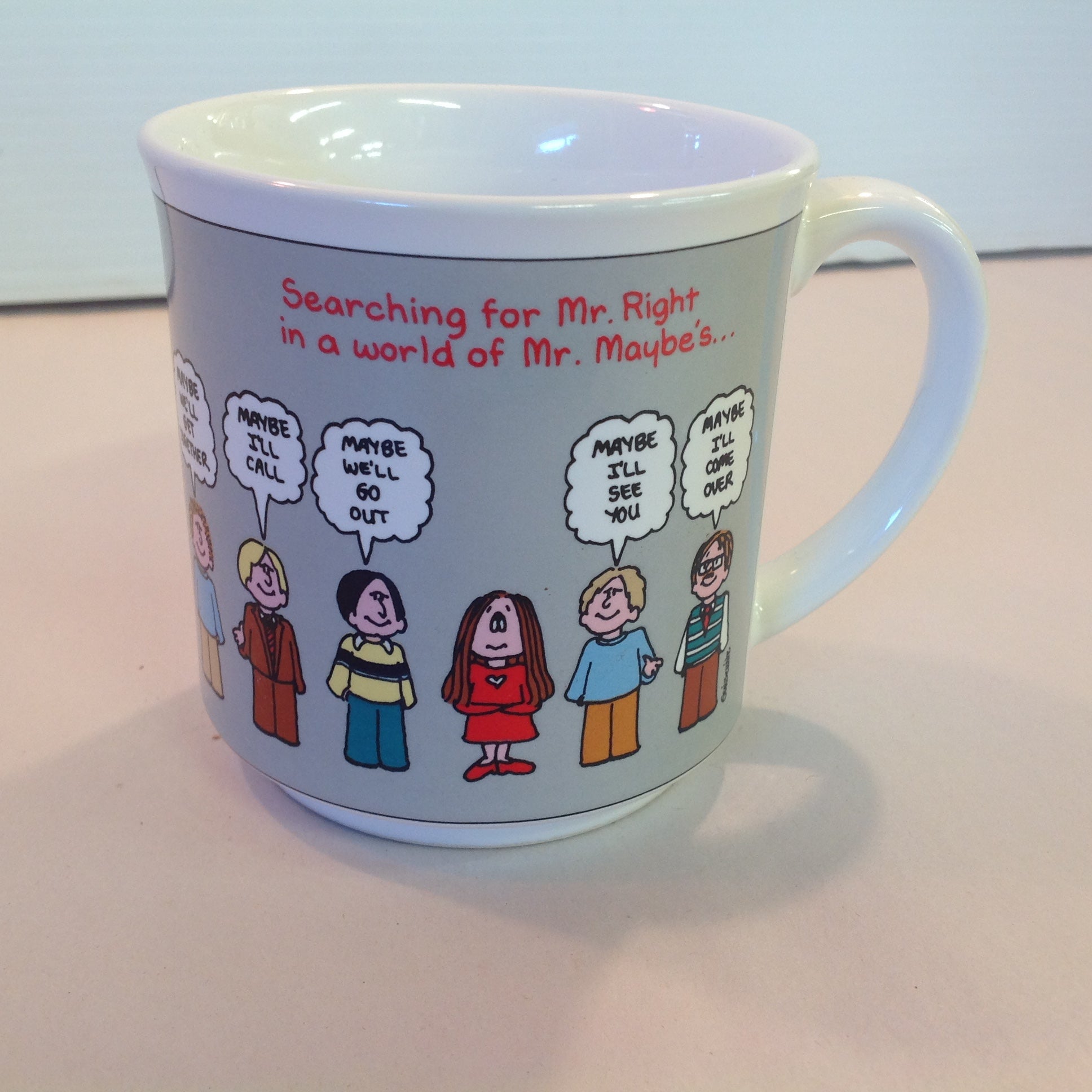 Vintage 1980's Cathy Guisewite Cartoon Searching for Mr. Right in a World of Mr. Maybes Coffee Mug
