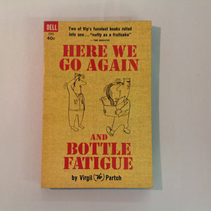 Vintage 1963 Paperback HERE WE GO AGAIN AND BOTTLE FATIGUE by VIP