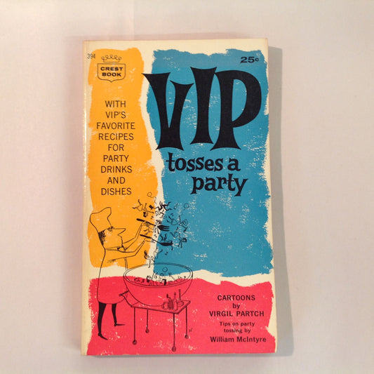 Vintage 1960 Paperback VIP TOSSES A PARTY with VIP's FAVORITE RECIPES FOR PARTY DRINKS AND DISHES